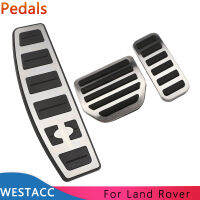 รถเหยียบ Accelerator เท้าเบรค Rest Pedal สำหรับ Land Rover Range Rover Sport Discovery 3 4 Lr3 Lr4 AT อุปกรณ์ตกแต่งภายใน