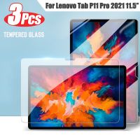 【ขวดอิเล็กทรอนิกส์】แท็บ Lenovo ปกป้องหน้าจอสำหรับกระจกเทมเปอร์3ชิ้น9H P11 Pro 2021 11.5 TB-J706F ป้องกันรอยขีดข่วนฟองฟรีฟิล์มป้องกัน