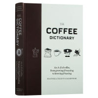 The Coffee Dictionary English original book Coffee planting, baking, brewing and tasting