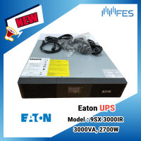 เครื่องสำรองไฟ Eaton UPS รุ่น 9SX 3000IR  3000VA, 2700W