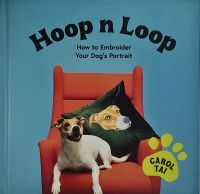 หนังสือ ปักผ้า ลายน้องหมา ภาษาอังกฤษ HOOP N LOOP How to Embroider Your Dogs Portrait 171Page