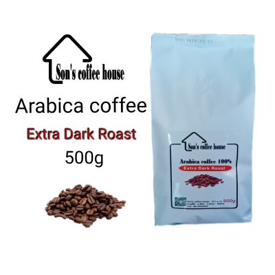 เมล็ดกาแฟคั่วเข้มพิเศษ Arabica coffee Extra Dark Roast 500g