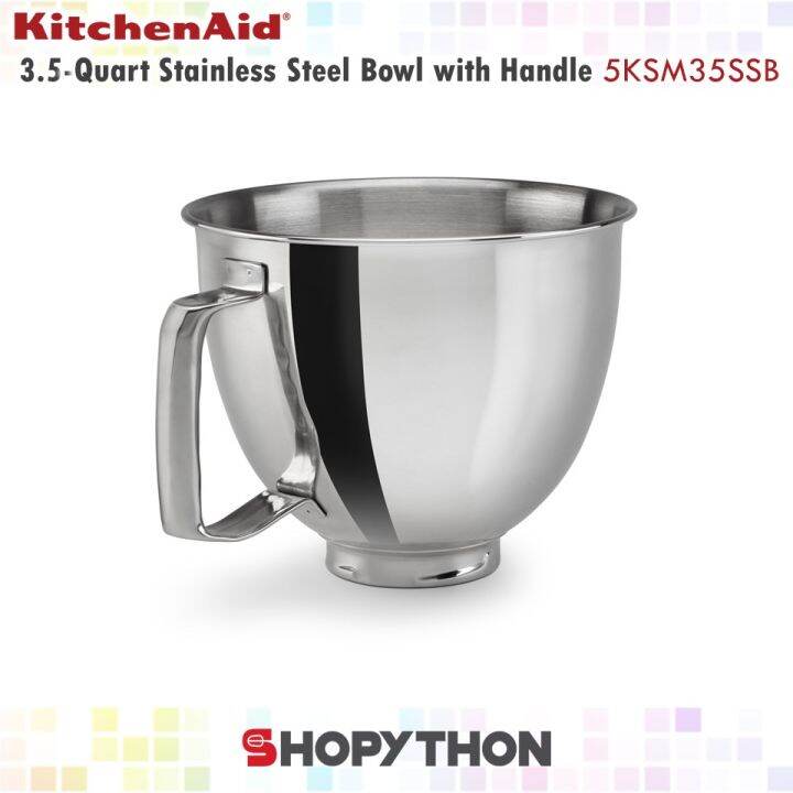 KitchenAid 3.5Quart Stainless Steel Bowl with Handle 5KSM35SSFP for