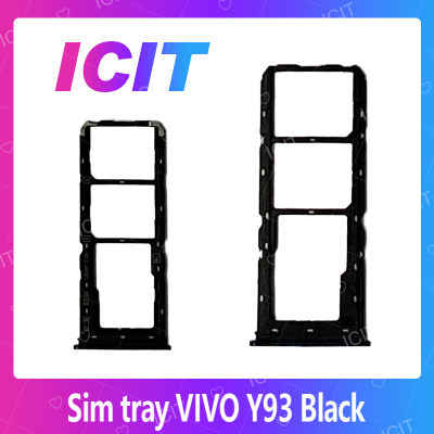 VIVO Y93 อะไหล่ถาดซิม ถาดใส่ซิม Sim Tray (ได้1ชิ้นค่ะ) สินค้าพร้อมส่ง คุณภาพดี อะไหล่มือถือ (ส่งจากไทย) ICIT 2020