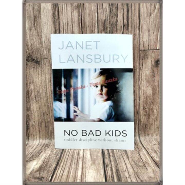 No Bad Kids by Janet Lansbury (English Language) | Lazada PH
