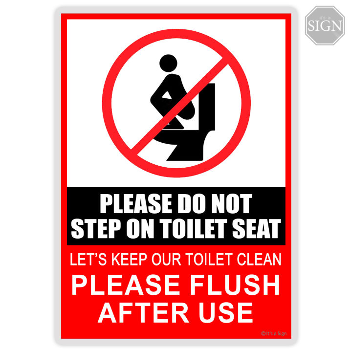 Do Not Step on Toilet Seat Flush After Use Sign - Laminated Signage ...