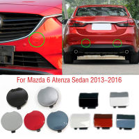 สำหรับ Mazda 6 Atenza ซีดาน2013 2014 2015 2016รถด้านหน้าด้านหลังกันชน Tow Hook ฝาครอบรถพ่วง Hauling Eye Lid