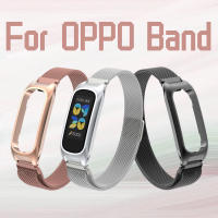 สายรัดข้อมือสำหรับ OPPO สายรัดข้อมือโลหะแม่เหล็กแบบมิลานสแตนเลสสายรัดข้อมือสำหรับเปลี่ยนจาก OPPO