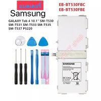 แบตเตอรี่ สำหรับ Samsung Galaxy Tab 4 10.1 T530 T531 T533 T535 T537 EB-BT530FBE EB-BT530FBC 6800mAh พร้อมชุดถออด+แผ่นกาวติดแบต