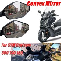 ❁☫▪ For SYM Cruisym 300 150 X 150X 180 Cruisym300 400 TL500 508 Convex Mirror Increase Rearview Mirrors Side Mirror View Vision Lens