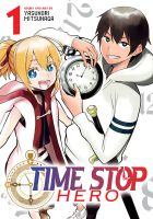 หนังสืออังกฤษใหม่ Time Stop Hero Vol. 1 (Time Stop Hero) [Paperback]