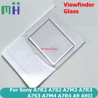 NEW For Sony A7R2 A7S2 A7M3 A7R3 A7S3 A7M4 A7R4 A9 A9II EVF Viewfinder Glass Eyepiece VF Block View Finder 1St Repair Part