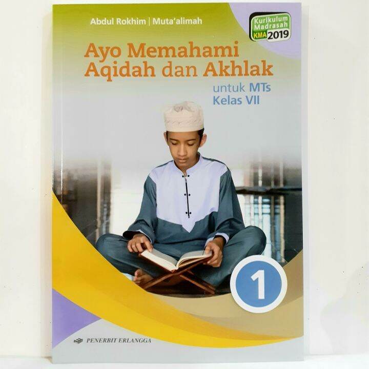 Buku Ayo Memahami Akidah Akhlak Kelas 7 MTS Madrasah Tsanawiyah KMA2019 ...