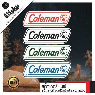 sticker สติ๊กเกอร์ ลาย Coleman พื้นสีขาว สติ๊กเกอร์ติดได้ทุกที่ มีหลายสี หลายขนาด สติ็กเกอร์กันน้ำ