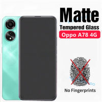 แก้ว MatteTempered สำหรับ Oppo A98 A78 A58 K A17K 98 A 78 A 58 A 17 K A78 4G 5G คลุมทั้งหมดปกป้องหน้าจอกันลายนิ้วมือฟิล์มกันรอยด้านหน้าฝ้า