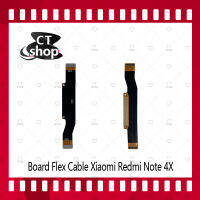 สำหรับ Xiaomi Redmi Note 4X อะไหล่สายแพรต่อบอร์ด Board Flex Cable (ได้1ชิ้นค่ะ) สินค้าพร้อมส่ง คุณภาพดี อะไหล่มือถือ CT Shop