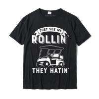 Womens They See Me Rollin They Hatin Funny Golf Cart Meme Graphic T-shirt T Shirts Tees Prevailing Cotton Printed Design Men - lor-made T-shirts XS-6XL