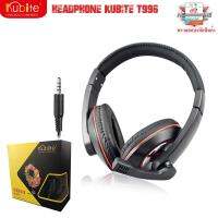 HEADPHONE Kubite T996 หูฟังสำหรับเล่นเกม T-996 หูฟังโทรศัพท์996