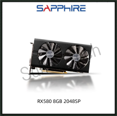 USED SAPPHIRE RX 580 8GB 2048sp Video Card 256Bit GDDR5 Graphics Cards for AMD RX 500 series RX580 8GB Cards DisplayPort HDMI DVI