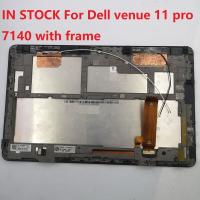 อะไหล่หน้าจอสำหรับ Dell Venue 11 Pro 7140แท็บเล็ตพีซีแอลซีดีแผงจอแสดงผลหน้าจอสัมผัสที่มีกรอบสำรอง