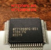 1PCS/LOT NT71208FG NT71208FG-801 NT71208FG-851 QPF-64 SMD LCD screen chip New In Stock