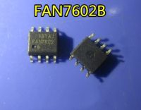 5PCS/LOT FAN7602B FAN7602 SOP-8 SMD LCD power supply commonly used chips  In Stock NEW original IC