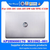 ใหม่เดิม M31082-001สำหรับ HP 15S-DU 15S-DY 15S-DW AP2H8000170 9แล็ปท็อปจอแอลซีดีกลับด้านบนปกเงินสีเทา A เชลล์