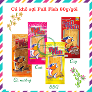 Cá khô sợi Full Fish 70g Thái Lan BBQ, Gà, Cay, Cua