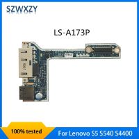 SZWXZY Original For Lenovo S5 S540 S4400 USB Port Small Power Supply Board LS-A173P 100 Tested Fast Ship