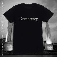 เสื้อยืดDemocracy เนิ้อผ้า Cutton