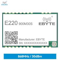 โมดูลตัวรับส่งสัญญาณลอร่าไร้สาย Llcc68 868 Mhz 915Mhz 30 Dbm 10Km ระยะทางยาวขนาดเล็ก Ipex/stamp ช่องเสาอากาศ E220-900m30s รับส่งสัญญาณ