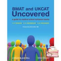 it is only to be understood. ! BMAT and UKCAT Uncovered : A Guide to Medical School Entrance Exams [Paperback]