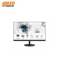 MSI (จอมอนิเตอร์) MONITOR PRO MP271 27INCH IPS/1920 x 1080 FHD /75 Hz/SRGB 93.1% (CIE 1976)/W-3Y/By Speed Computer