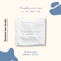 เสื้อยืดลาย everything comes to you | sherbet teeshop