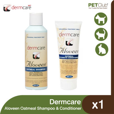 [PETClub] Dermcare Aloveen Oatmeal Shampoo &amp; Conditioner - แชมพูบำรุงผิวหนังและขน ลดอาการผื่นคัน [250มล.]