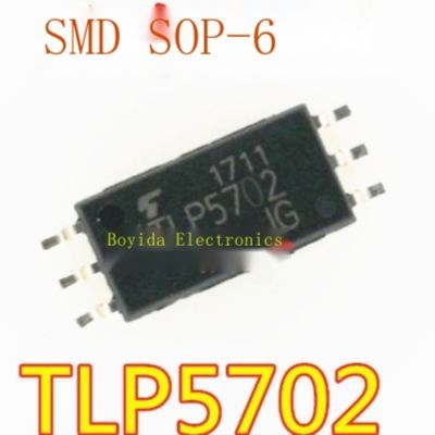 10Pcs ใหม่นำเข้า TLP5702 SOP-6L MOS ไดรฟ์ TLP5702 SOP-6 Patch