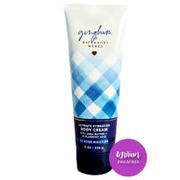 Bath &amp; Body Works GINGHAM Ultra Hydration Body Cream 226 ml. บาธ แอนด์ บอดี้ เวิร์คส์ ครีมบำรุงผิวกายแบรนด์ดัง BBW จากอเมริกา กลิ่น กิงแฮม