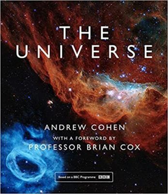 หนังสือภาษาอังกฤษ The Universe: The book of the BBC TV series presented by Professor Brian Cox
