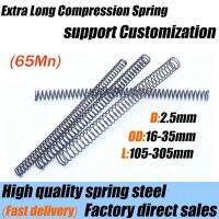 【LZ】ntj2i5 Compression Spring 65Mn Spring Steel Wire Diameter 2.5mm Extended Extra Long Pressure Springs  OD 16/17/18-35mm Length 105-305mm