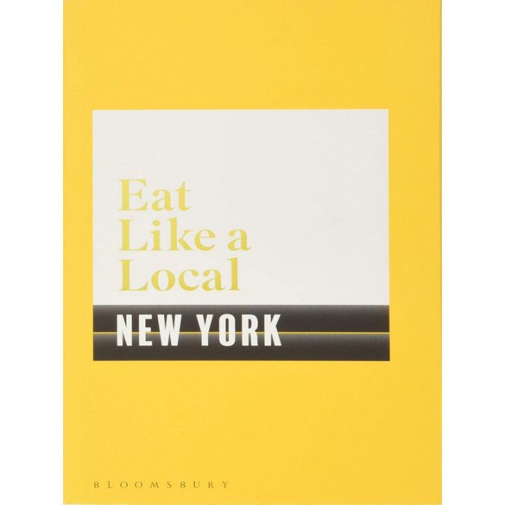 Just im Time ! &gt;&gt;&gt; หนังสือภาษาอังกฤษ EAT LIKE A LOCAL NEW YORK มือหนึ่ง