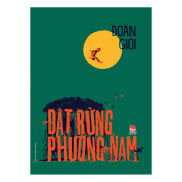Tiểu thuyết - Đất rừng phương Nam - Tác giả Đoàn Giỏi