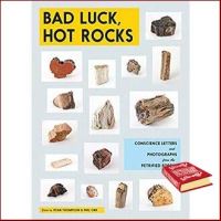 Yes !!! Bad Luck, Hot Rocks : Conscience Letters and Photographs from the Petrified Forest หนังสือภาษาอังกฤษมือ1(New) ส่งจากไทย