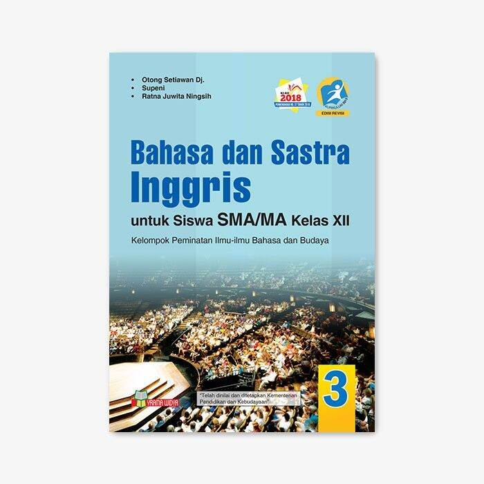 BUKU BAHASA DAN SASTRA INGGRIS SMA KELAS XII PEMINATAN KURIKULUM 2013 ...