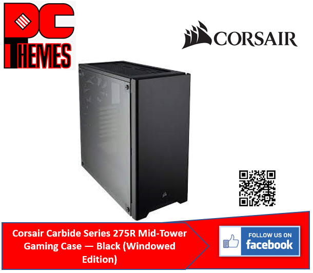 Corsair Carbide Series 275r Mid Tower Gaming Case Windowed Edition Lazada Singapore 6286