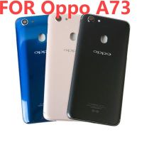 สำหรับ F5 Oppo A73ฝาครอบด้านหลังตัวถังด้านหลังฝาหลังเปลี่ยนด้วยกาวเลนส์กล้องด้วย