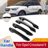 Afor Opel Crossland X 2018 2019 2020 2021 2022 2023กลอสสีดำมือจับประตูปกสติ๊กเกอร์ตัดรถป้องกันสไตล์ AccessoriesM