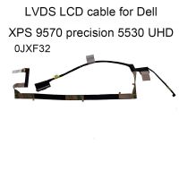 ขั้วต่อสายวิดีโอ LCD M5530 UHD สำหรับ Dell XPS 15 9570แม่นยำ5530 DC02C00HT00 DC02C00HU00 JXF32 0JXF32 5CPJ2 05CPJ2