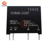 【✔In stock】 Shop5781382 Store โมดูลรีเลย์5V G3mb-202p G3mb 202P Dc-Ac Ssr โมดูลโซลิดสเตทรีเลย์อินพุท Dc 5V เอาต์พุต Ac 240V 2a