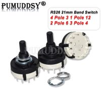 1PCS 21MM RS26 Axis Band Switch Ibuw Plastic 4 Pole 3 Position Rotary Band Switch 2 Pole6 Position 1 Pole12 Position Switch ใหม่