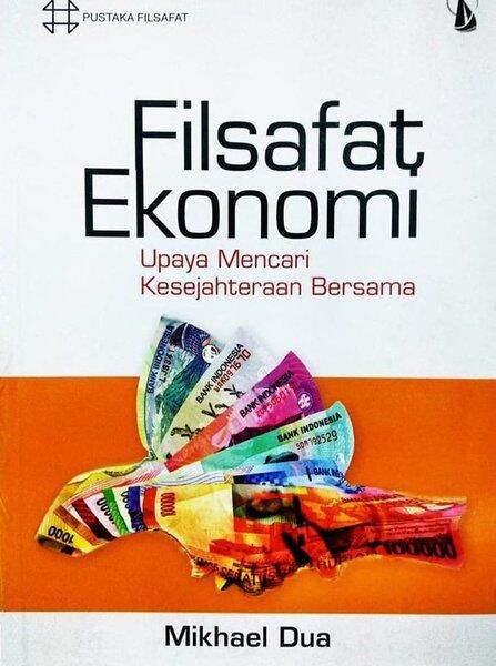 Apa Itu Filsafat Ekonomi Apa Itu Filsafat Ekonomi